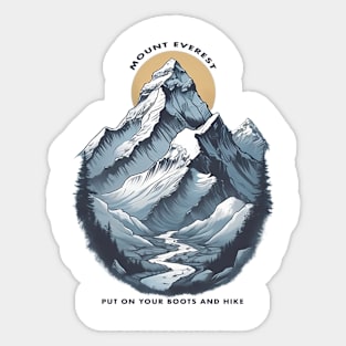 Mount Everest. Put On Your Boots And Hike Sticker